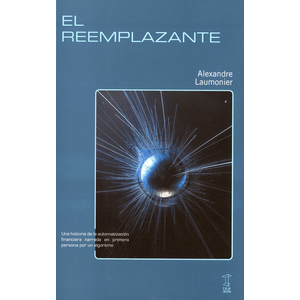 Portada del libro EL REEMPLAZANTE Autor LAUMONIER, ALEXANDRE