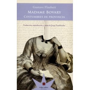 Portada del libro MADAME BOVARY Autor FLAUBERT, GUSTAVE