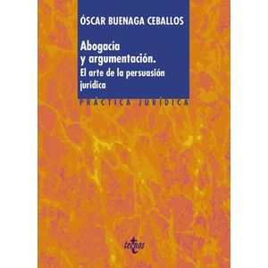 Portada del libro ABOGACIA Y ARGUMENTACION Autor BUENAGA CEBALLOS, OSCAR