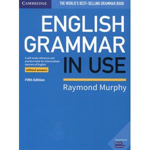 Portada del libro ENGLISH GRAMMAR IN USE WITHOUT ANSWERS 5TH EDITION Autor Raymond Murphy