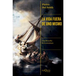 Portada del libro LA VIDA FUERA DE UNO MISMO Autor SOLDA, PIETRO DEL