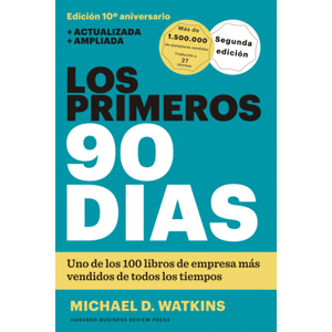 Portada del libro LOS PRIMEROS 90 DIAS Autor WATKINS, MICHAEL D