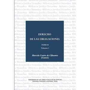 Portada del libro DERECHO DE LAS OBLIGACIONES TOMO II VOLUMEN I Autor CASTRO DE CIFUENTES, MARCELA