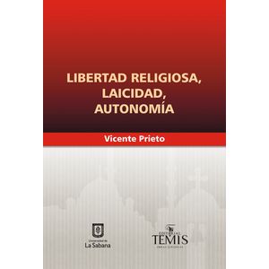 Portada del libro LIBERTAD RELIGIOSA LAICIDAD AUTONOMA Autor PRIETO, VICENTE