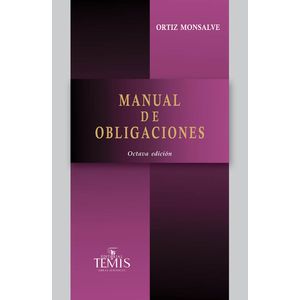 Portada del libro MANUAL DE OBLIGACIONES Autor ORTIZ MONSALVE, ALVARO