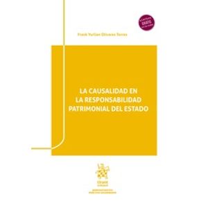 Portada del libro LA CAUSALIDAD EN LA RESPONSABILIDAD PATRIMONIAL DEL ESTADO Autor OLIVARES TORRES, FRANK YURLIAN