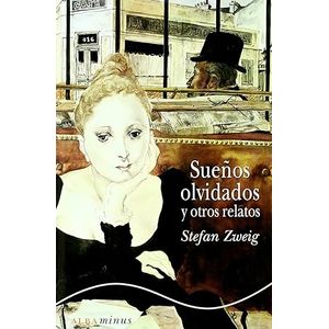 Portada del libro SUEÑOS OLVIDADOS Y OTROS RELATOS Autor ZWEIG, STEFAN