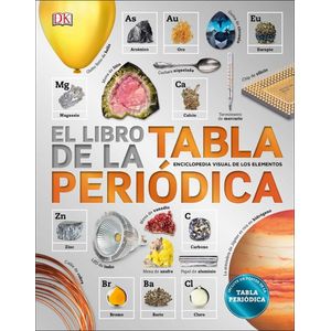 Portada del libro EL LIBRO DE LA TABLA PERIODICA Autor EQUIPO EDITORIAL