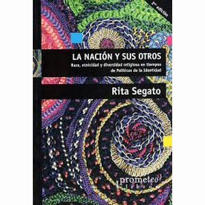 Portada del libro LA NACION Y SUS OTROS Autor SEGATO, RITA LAURA