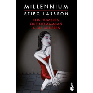 Portada del libro LOS HOMBRES QUE NO AMABAN A LAS MUJERES Autor LARSSON, STIEG