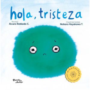 Portada del libro HOLA TRISTEZA Autor ROBLEDO, ALVARO