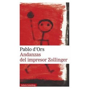 Portada del libro ANDANZAS DEL IMPRESOR ZOLLINGER Autor D ORS, PABLO