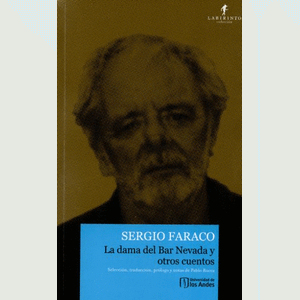 Portada del libro LA DAMA DEL BAR NEVADA Y OTROS CUENTOS Autor FARACO, SERGIO