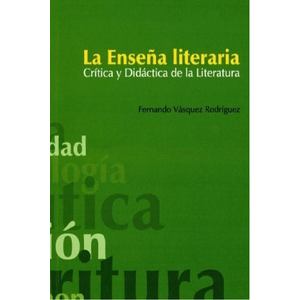 Portada del libro LA ENSEÑA LITERARIA Autor VASQUEZ RODRIGUEZ, FERNANDO