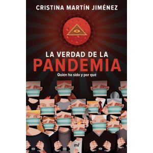 Portada del libro LA VERDAD DE LA PANDEMIA Autor JIMENEZ, CRISTINA MARTIN