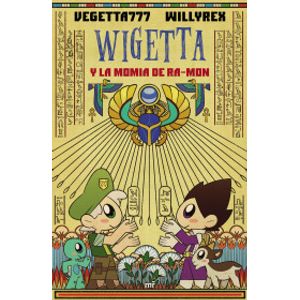 Portada del libro WIGETTA Y LA MOMIA DE RA MON Autor VEGETA777 Y OTRO