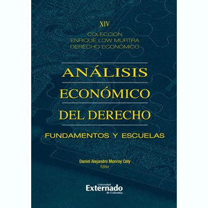 Portada del libro ANALISIS ECONOMICO DEL DERECHO TOMO XIV Autor MONROY CELY, DANIEL ALEJANDRO EDITOR