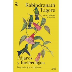 Portada del libro PAJAROS Y LUCIERNAGAS Autor TAGORE, RABINDRANATH