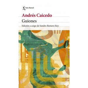 Portada del libro GUIONES Autor CAICEDO, ANDRES