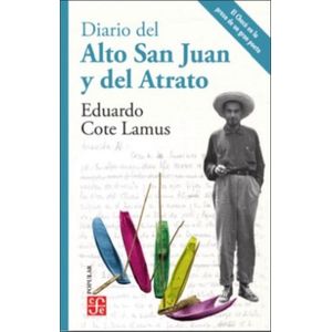 Portada del libro DIARIO DEL ALTO SAN JUAN Y DEL ATRATO Autor COTE LAMUS, EDUARDO