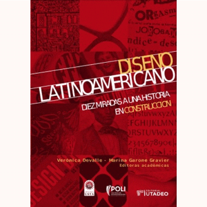 Portada del libro DISEÑO LATINOAMERICANO Autor DEVALLE, VERONICA Y GARONE GRAVIER, MARINA EDITORAS ACADEMICAS