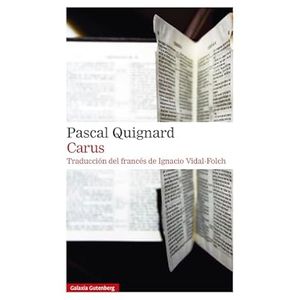 Portada del libro CARUS Autor QUIGNARD, PASCAL