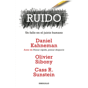 Portada del libro RUIDO Autor KAHNEMAN, DANIEL