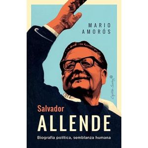 Portada del libro SALVADOR ALLENDE Autor AMOROS, MARIO