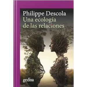 Portada del libro UNA ECOLOGIA DE LAS RELACIONES Autor DESCOLA, PHILIPPE