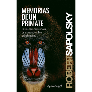 Portada del libro MEMORIAS DE UN PRIMATE Autor SAPOLSKY, ROBERT