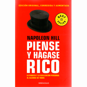 Portada del libro PIENSE Y HAGASE RICO Autor HILL, NAPOLEON