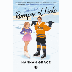 Portada del libro ROMPER EL HIELO Autor GRACE, HANNAH