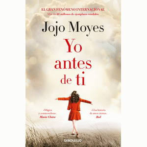 Portada del libro YO ANTES DE TI Autor MOYES, JOJO