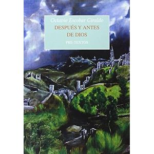 Portada del libro DESPUES Y ANTES DE DIOS Autor ESCOBAR GIRALDO, OCTAVIO