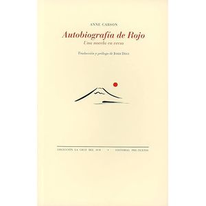 Portada del libro AUTOBIOGRAFIA DE ROJO BILINGUE Autor CARSON, ANNE
