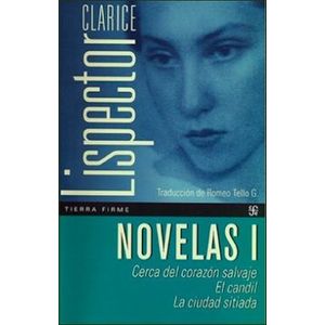 Portada del libro NOVELAS I Autor LISPECTOR, CLARICE