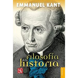 Portada del libro FILOSOFIA DE LA HISTORIA Autor KANT, EMMANUEL