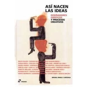 Portada del libro ASI NACEN LAS IDEAS Autor PEREZ ARTEAGA, MIGUEL ANGEL