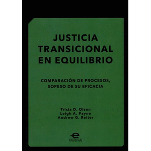 Portada del libro JUSTICIA TRANSICIONAL EN EQUILIBRIO Autor OLSEN, TRICIA Y OTROS