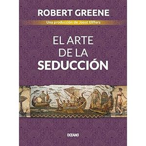 Portada del libro EL ARTE DE LA SEDUCCION Autor GREENE, ROBERT