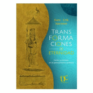 Portada del libro TRANSFORMACIONES DE ETERNIDAD Autor ISACSSON, SVEN ERIK