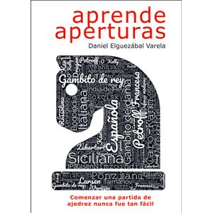 Portada del libro APRENDE APERTURAS Autor ELGUEZABAL VARELA, DANIEL