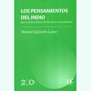 Portada del libro LOS PENSAMIENTOS DEL INDIO Autor QUINTIN LAME, MANUEL