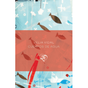 Portada del libro CUERPOS DE AGUA Autor VIDAL, VELIA