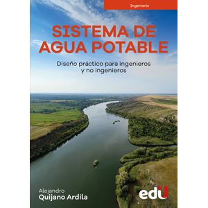 Portada del libro SISTEMA DE AGUA POTABLE Autor QUIJANO ARDILA, ALEJANDRO