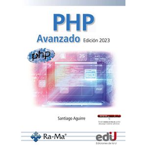 Portada del libro PHP AVANZADO Autor AGUIRRE, SANTIAGO