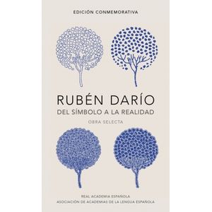 Portada del libro DEL SIMBOLO A LA REALIDAD OBRA SELECTA Autor DARIO, RUBEN