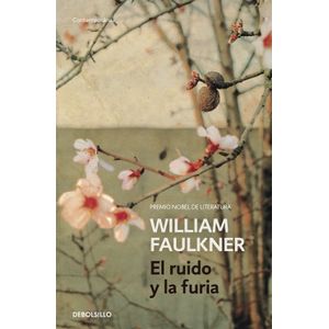 Portada del libro RUIDO Y LA FURIA, EL Autor FAULKNER, WILLIAM