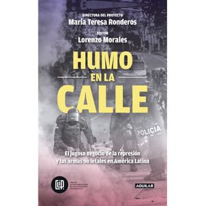 Portada del libro HUMO EN LA CALLE Autor MORALES, LORENZO EDITOR