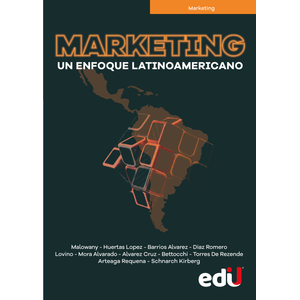 Portada del libro MARKETING UN ENFOQUE LATINOAMERICANO Autor MALOWANY, JACOBO